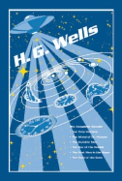 H. G. Wells : Six Novels