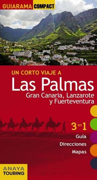 Las Palmas, Gran Canaria, Lanzarote y Fuerteventura
