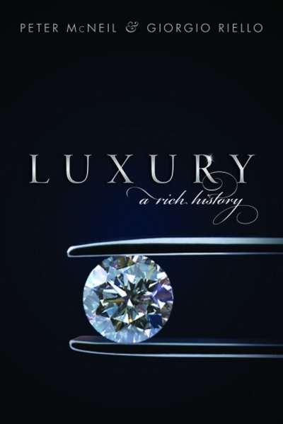 Luxury, A Rich History