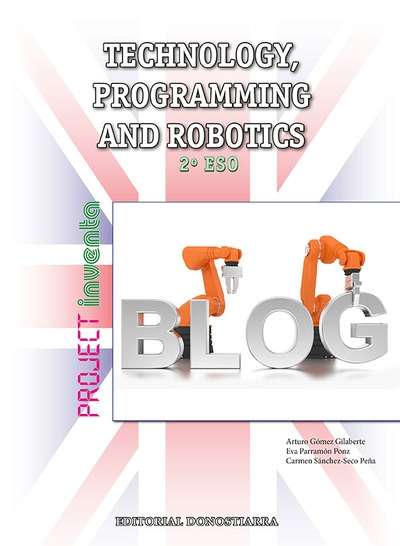 Technology, Programming and Robotics 2º ESO - Project INVENTA