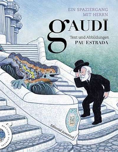 Ein Spaziergang mit Herrn Gaudí