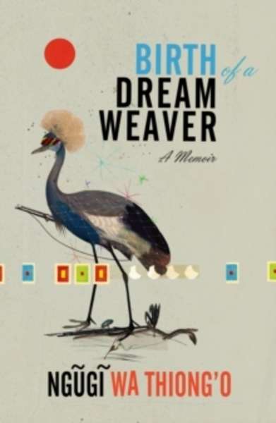 Birth of a Dream Weaver : A Writer's Awakening