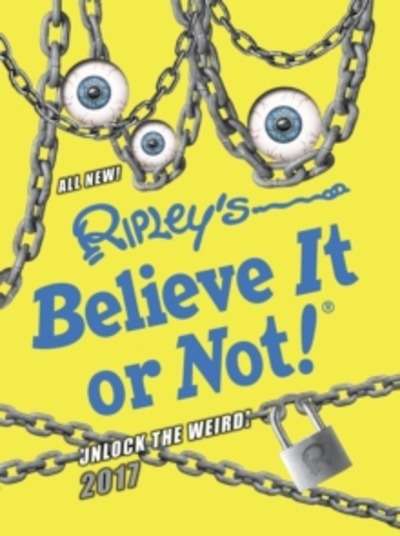 Ripley's Believe it or Not! Annual 2017
