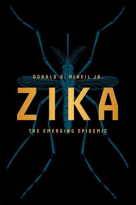 Zika, The Emerging Epidemic