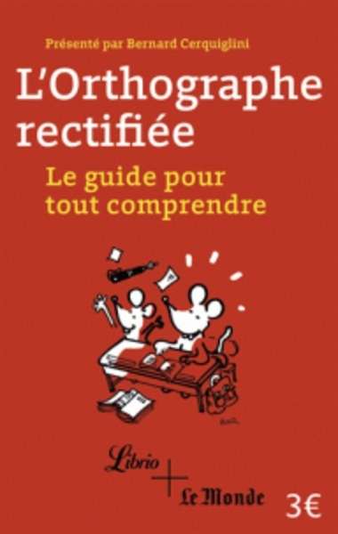 L'orthographe rectifiée