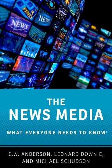 The News Media, What Everyone Needs to Know