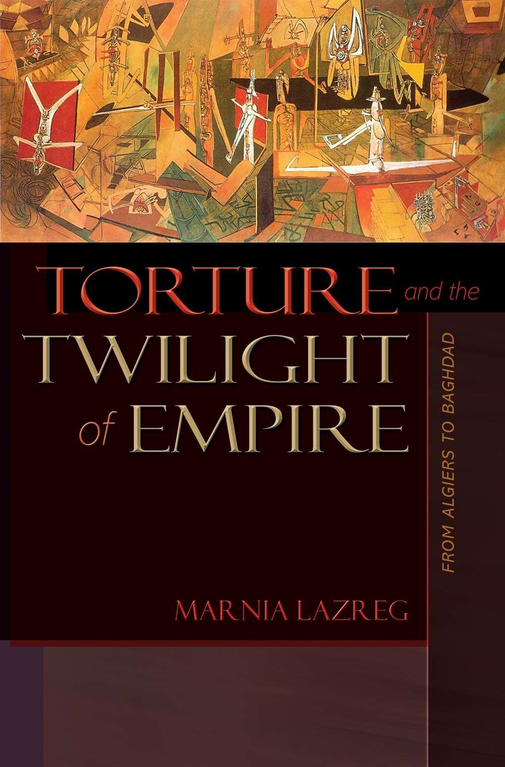 Torture and Twilight of Empire
