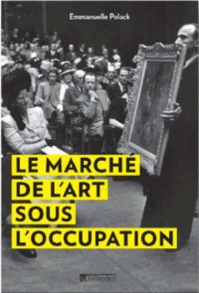 Le marché de l'art sous l'Occupation