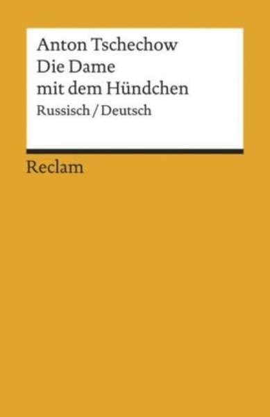 Die Dame mit dem Hündchen (Russisch/ Deutsch)