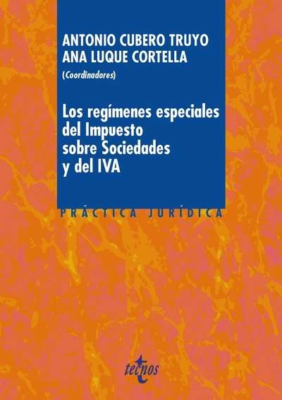 Los regímenes especiales del Impuesto sobre Sociedades y del IVA