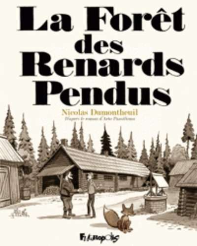 La forêt des renards pendus