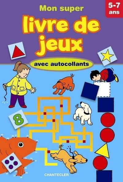 Mon super livre de jeux avec autocollants (5-7 ans)