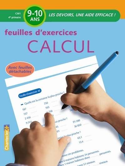 Les devoirs - Feuilles d'exercises calcul (9-10 ans)