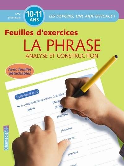 Les devoirs - Feuilles d'exercises la phrase (10-11 ans)