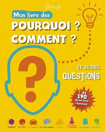 Mon premier livre des pourquoi, comment et autres questions