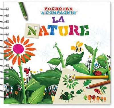 La Nature (Livre-pochoirs)