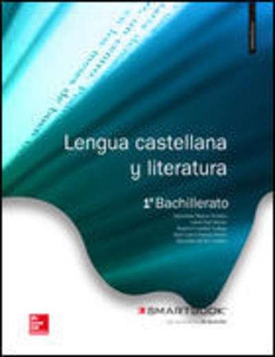 Lengua castellana y literatura 1º BACH. Libro del alumno + Libro de ejercicios