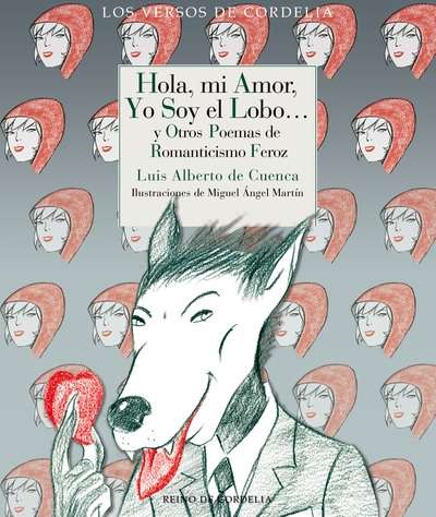 Hola, mi amor, yo soy el Lobo...