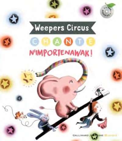 Weepers Circus chante "N'importenawak" !