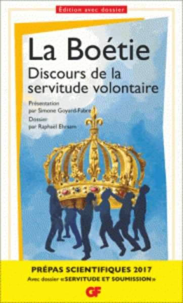 Discours de la servitude volontaire - Prépas scientifiques 2016-2017