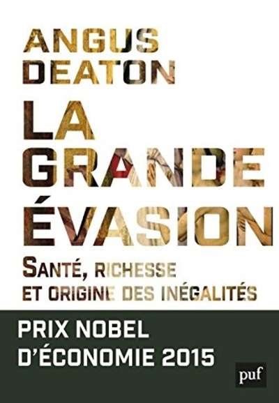 La grande évasion: Santé, richesse et origine des inégalités