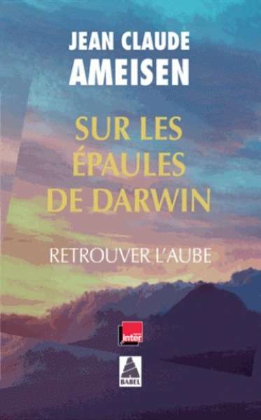 Sur les épaules de Darwin - Volume 3