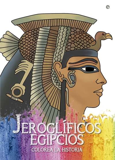 Jeroglíficos egipcios. Colorea la historia