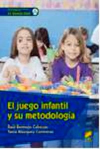 El juego infantil y su metodología