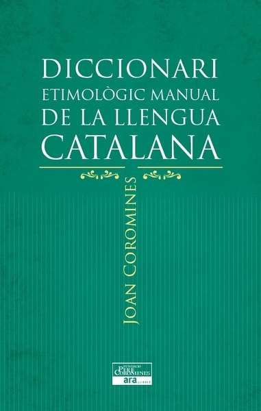 Diccionari etimològic manual de la llengua catalana