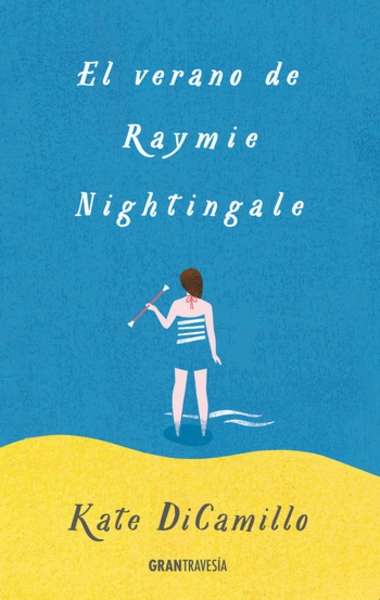 El verano de Raymie Nightingale