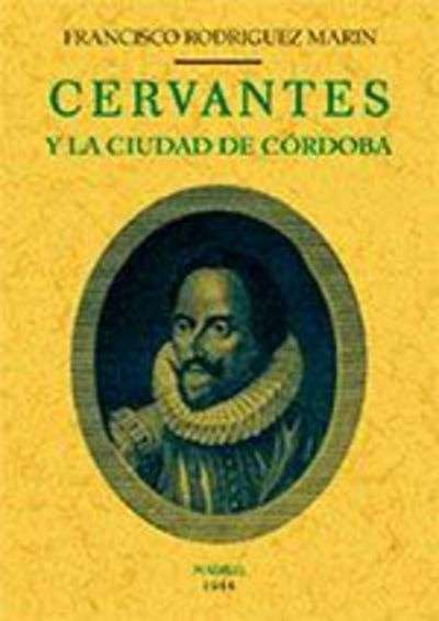 Cervantes y la ciudad de Córdoba