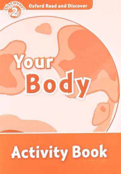 Your Body : Activity Book (ORD 2)