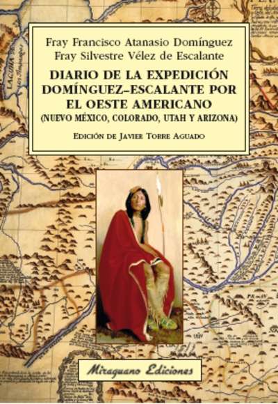 Diario de la expedición Domínguez Escalante por el Oeste Americano