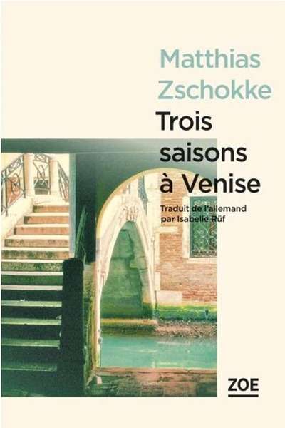 Trois saisons à Venise