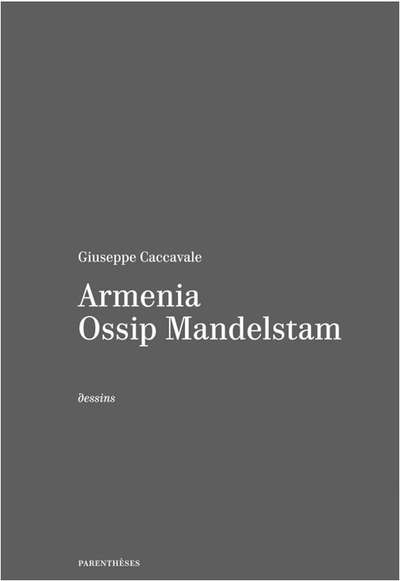 Armenia, Ossip Mandelstam