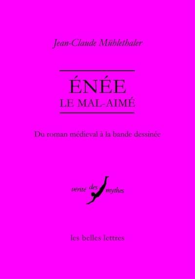 Énée le mal-aimé. Du roman médiéval à la bande dessinée