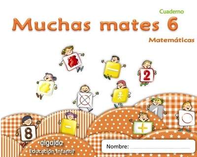 Muchas mates 6. Educación infantil