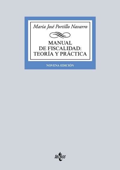 Manual de Fiscalidad: Teoría y práctica