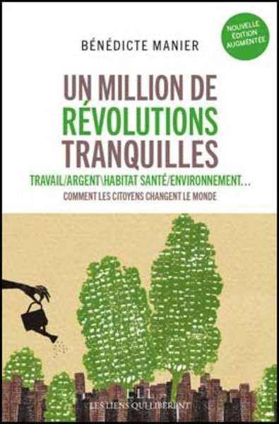 Un million de révolutions tranquilles