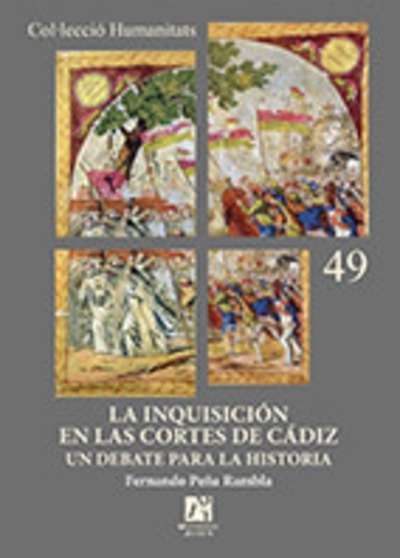 La Inquisición en las Cortes de Cádiz. Un debate para la Historia