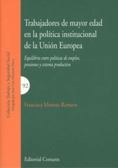 Trabajadores de mayor edad en la política institucional de la Unión Europea