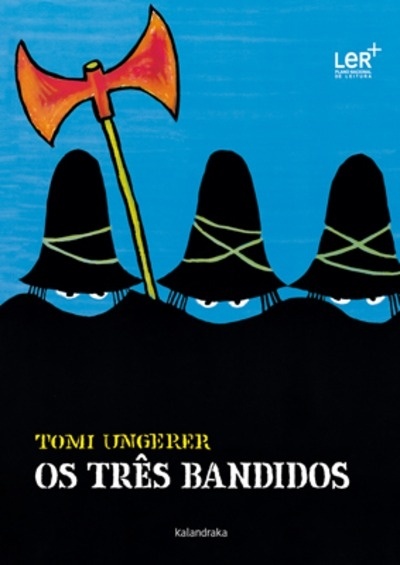 Os três bandidos