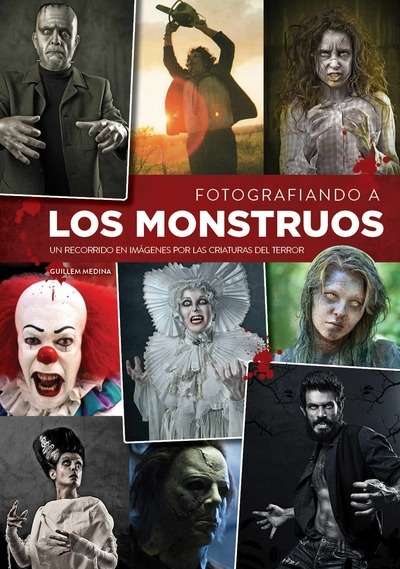 Fotografiando a los monstruos