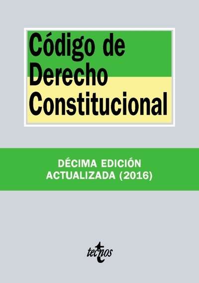 Código de Derecho Constitucional (10ª ed. 2016)