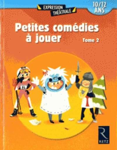 Petites comédies à jouer - Tome 2