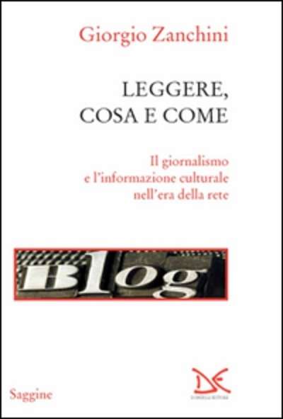 Leggere, cosa e come. Il giornalismo e l'informazione culturale nell'era della rete