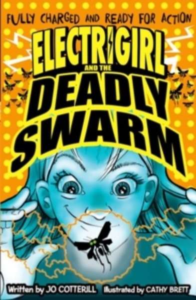 Electrigirl and the Deadly Swarm