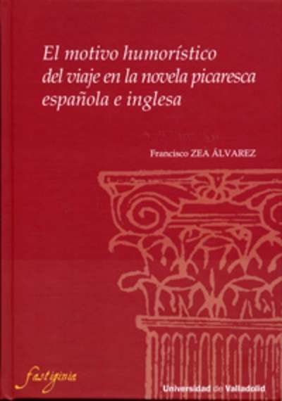 El motivo humorístico del viaje en la novela picaresca española e inglesa