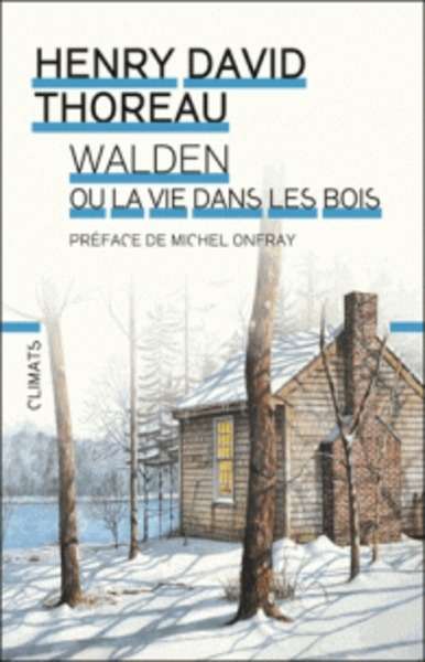 Walden ou la Vie dans les bois