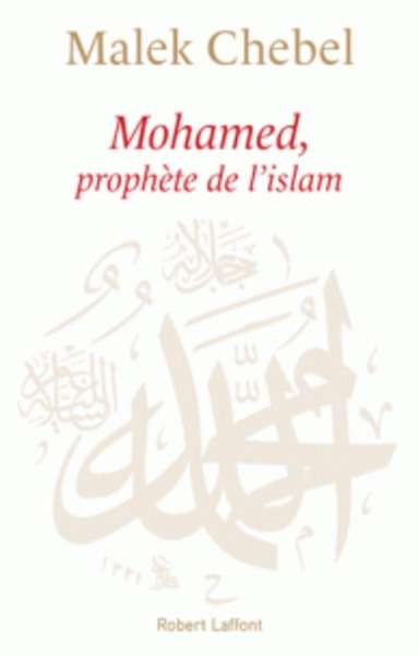 Mohammed, prophète de l'islam
